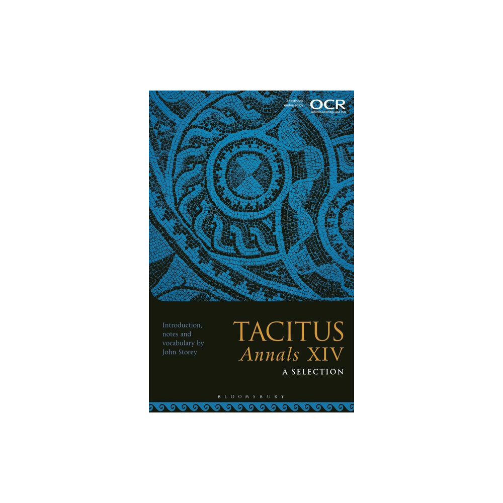 Bloomsbury Publishing PLC Tacitus, Annals XIV: A Selection (häftad, eng)