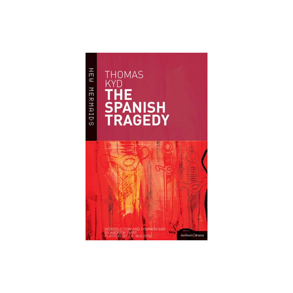 Bloomsbury Publishing PLC The Spanish Tragedy (häftad, eng)