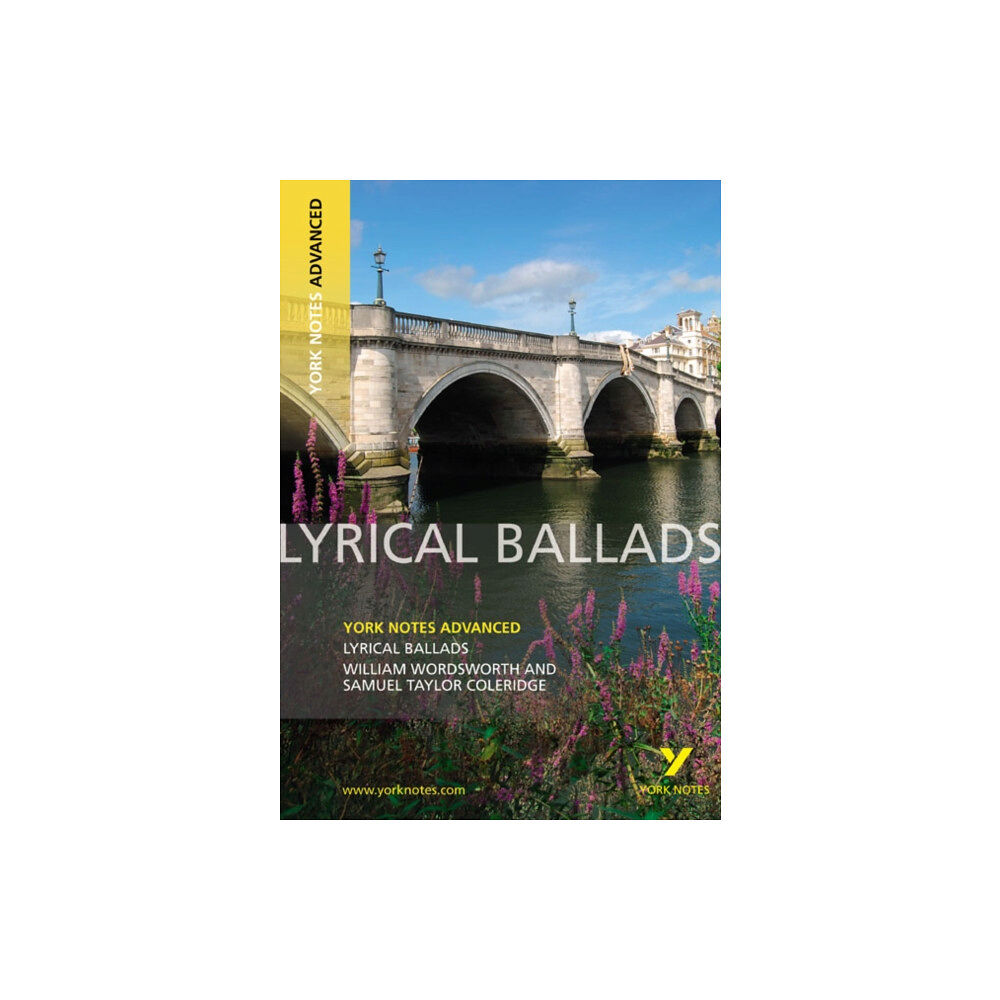 Pearson Education Limited Lyrical Ballads: York Notes Advanced - for 2026, 2027 exams (häftad, eng)