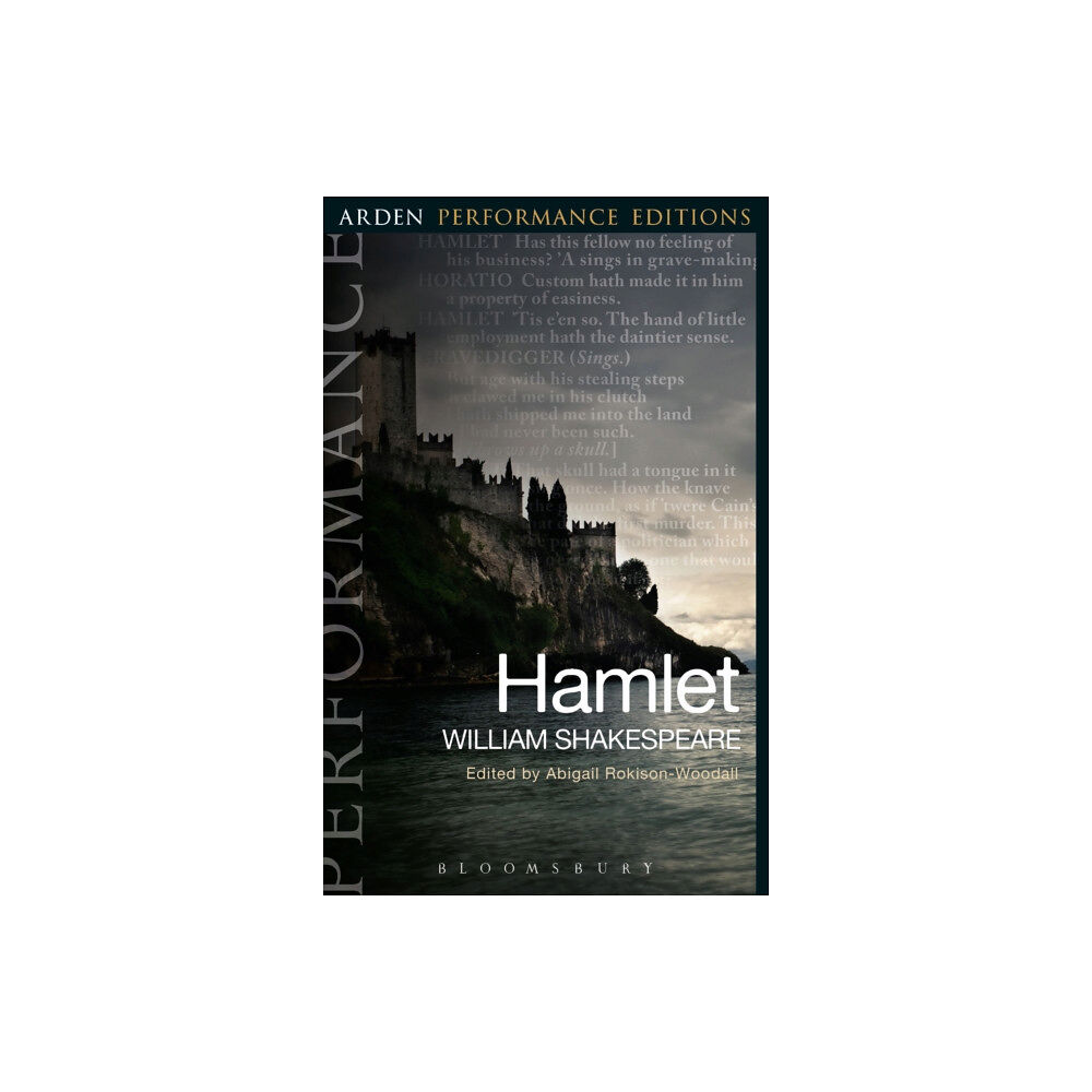 Bloomsbury Publishing PLC Hamlet: Arden Performance Editions (häftad, eng)