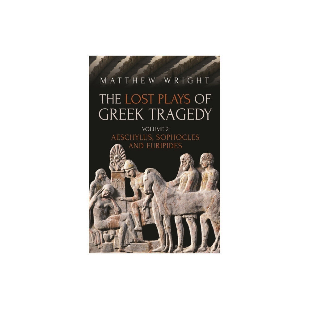 Bloomsbury Publishing PLC The Lost Plays of Greek Tragedy (Volume 2) (häftad, eng)