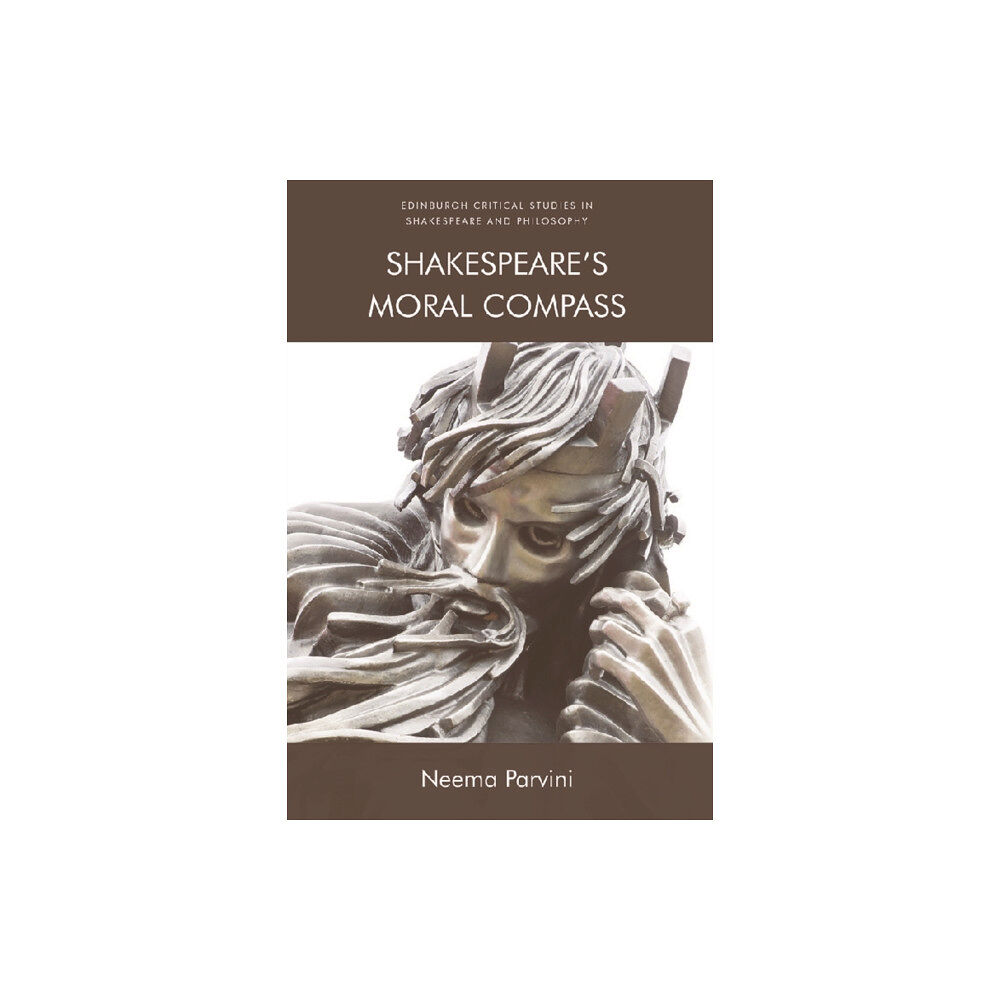 Edinburgh university press Shakespeare’s Moral Compass (häftad, eng)