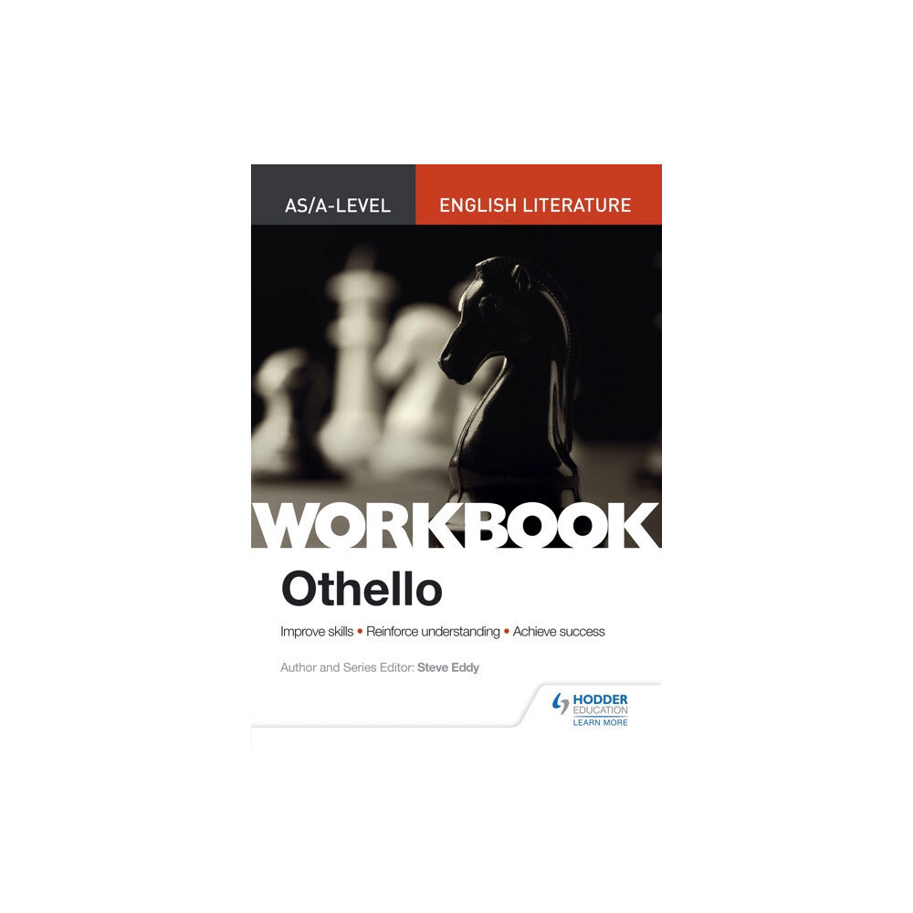Hachette Learning AS/A-level English Literature Workbook: Othello (häftad, eng)