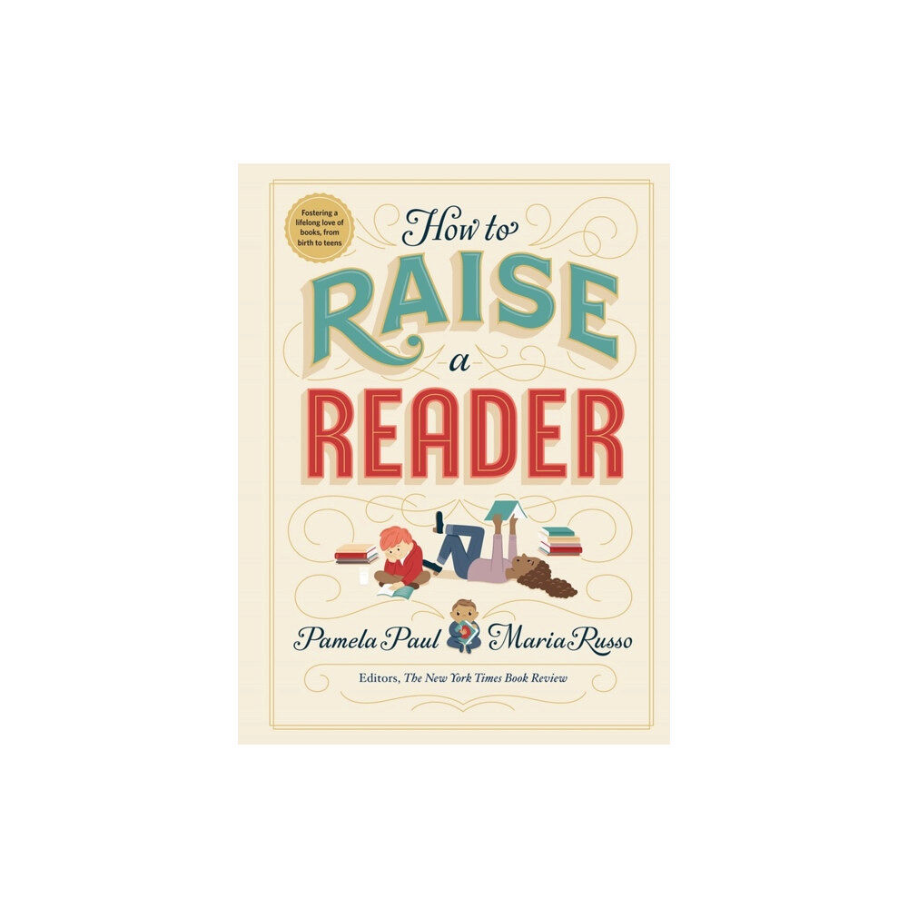 Workman Publishing How to Raise a Reader (inbunden, eng)