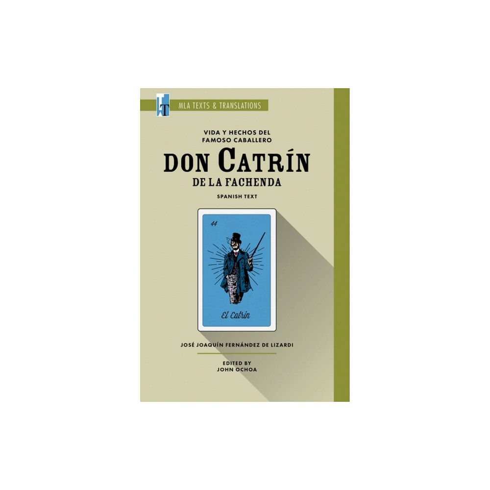 Modern Language Association of America Vida Y Hechos Del Famoso Caballero Don Catrin De La Fachenda (häftad, spa)