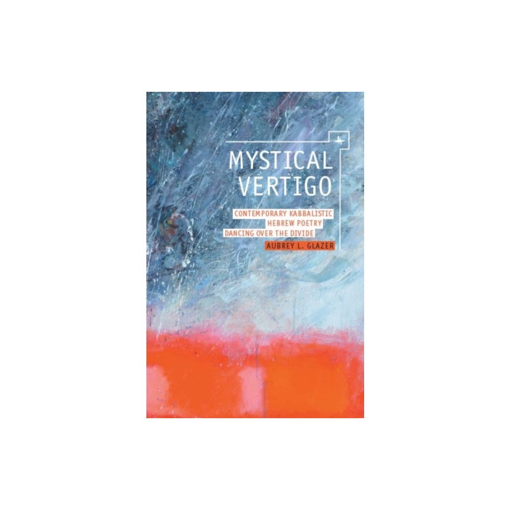 Academic Studies Press Mystical Vertigo (häftad, eng)
