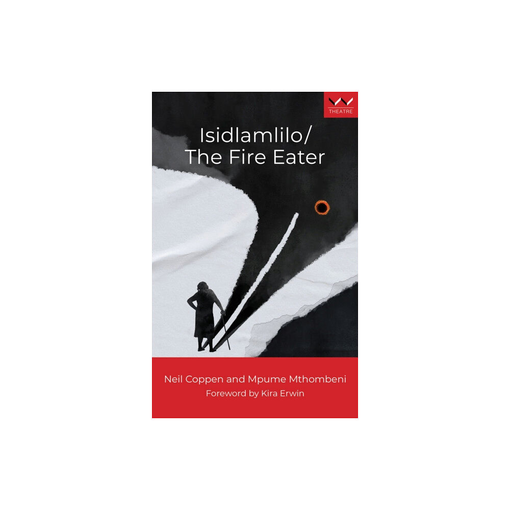 Wits University Press Isidlamlilo / the Fire Eater (häftad, eng)
