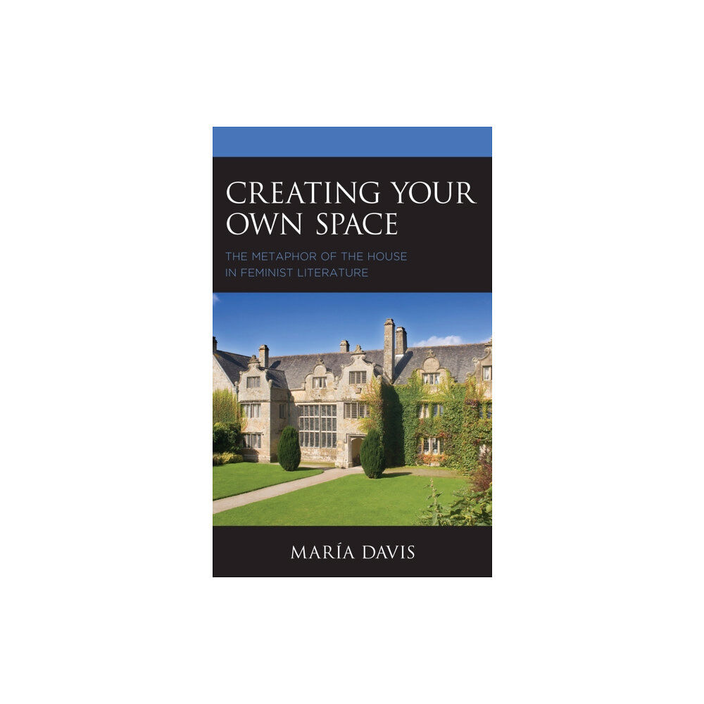 Bloomsbury Publishing PLC Creating Your Own Space (inbunden, eng)