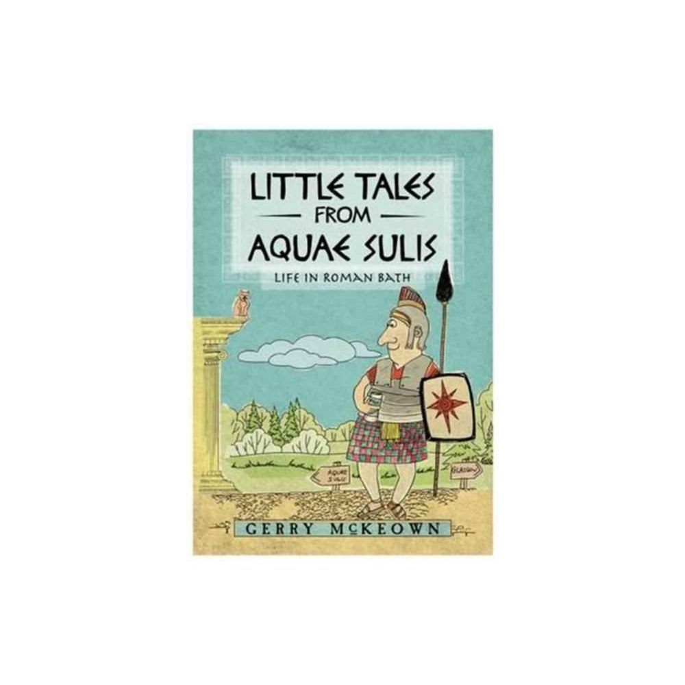 Brown Dog Books Little Tales from Aquae Sulis (häftad, eng)
