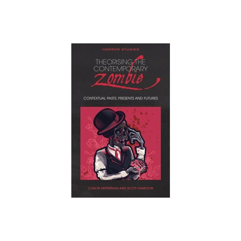 University of wales press Theorising the Contemporary Zombie (häftad, eng)