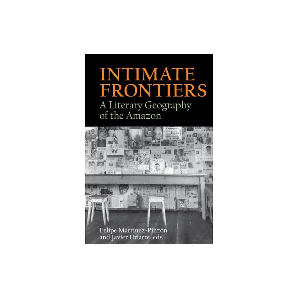 Liverpool University Press Intimate Frontiers (inbunden, eng)