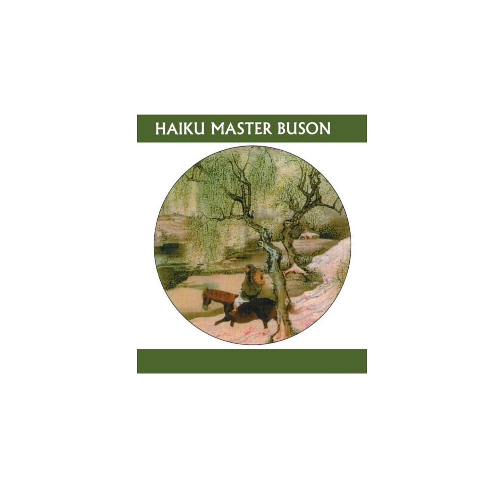 White Pine Press Haiku Master Buson (häftad, eng)