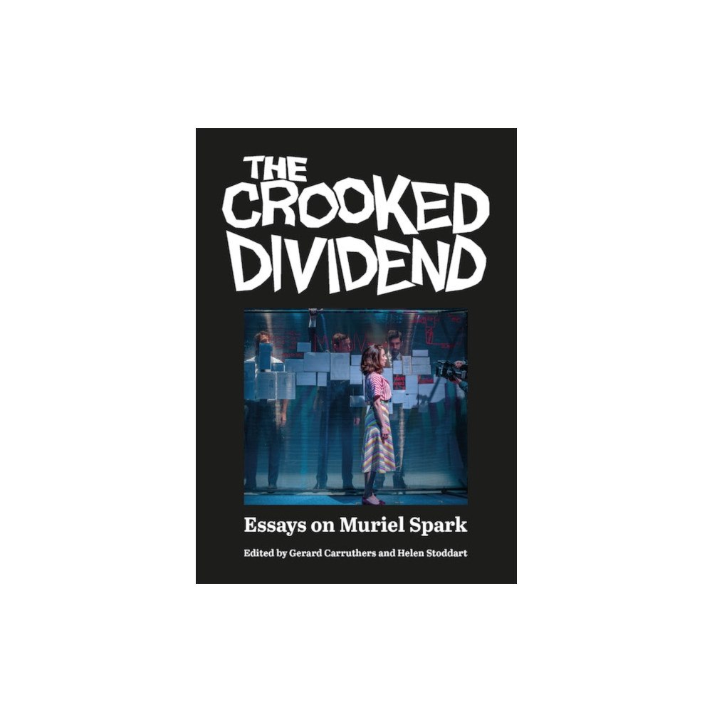 Association for Scottish Literary Studies The Crooked Dividend (häftad, eng)