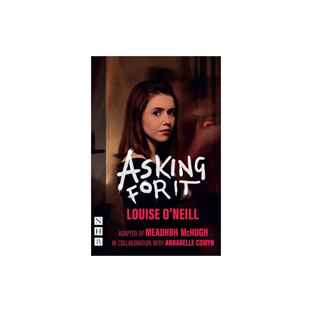 Nick Hern Books Asking for It (häftad, eng)