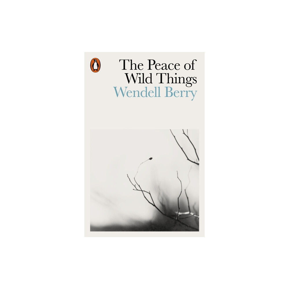 Penguin books ltd The Peace of Wild Things (häftad, eng)