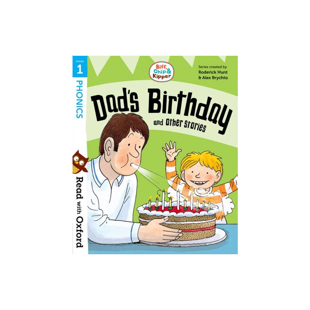 Oxford University Press Read with Oxford: Stage 1: Biff, Chip and Kipper: Dad's Birthday and Other Stories (häftad, eng)