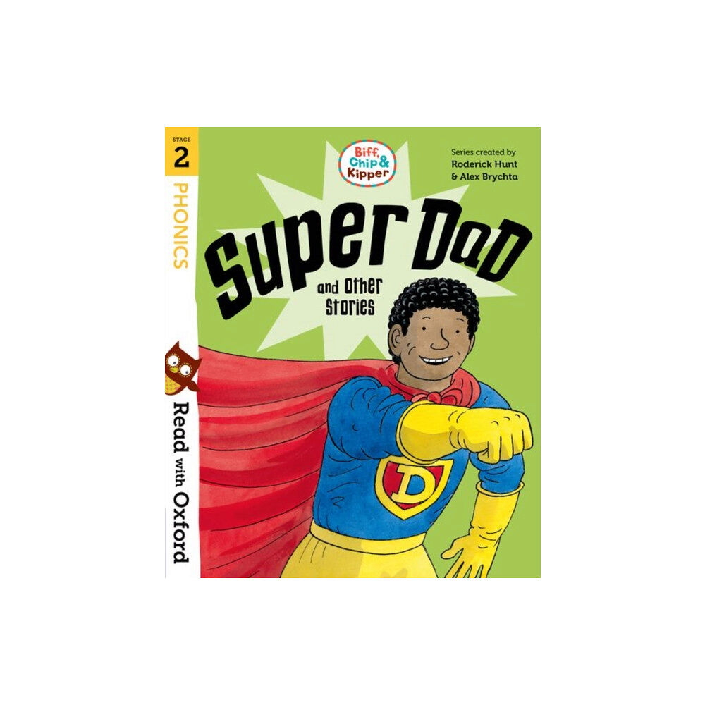 Oxford University Press Read with Oxford: Stage 2: Biff, Chip and Kipper: Super Dad and Other Stories (häftad, eng)
