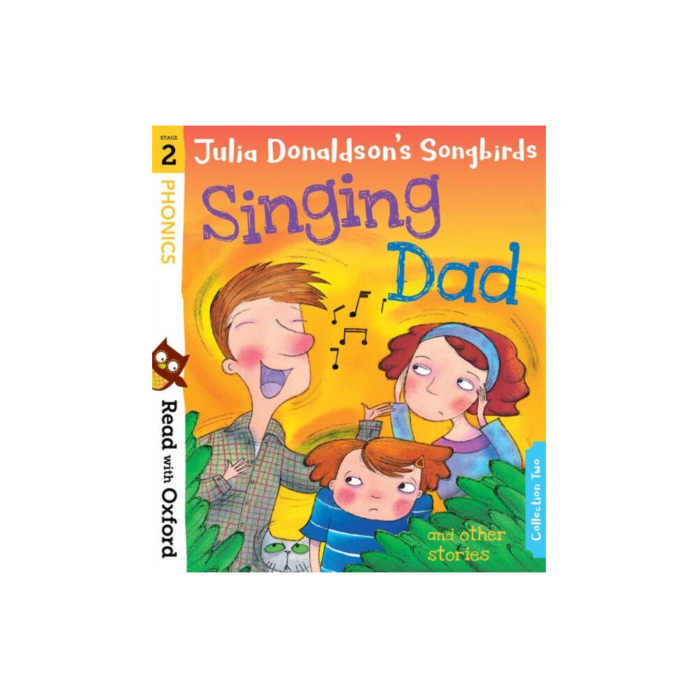 Oxford University Press Read with Oxford: Stage 2: Julia Donaldson's Songbirds: Singing Dad and Other Stories (häftad, eng)