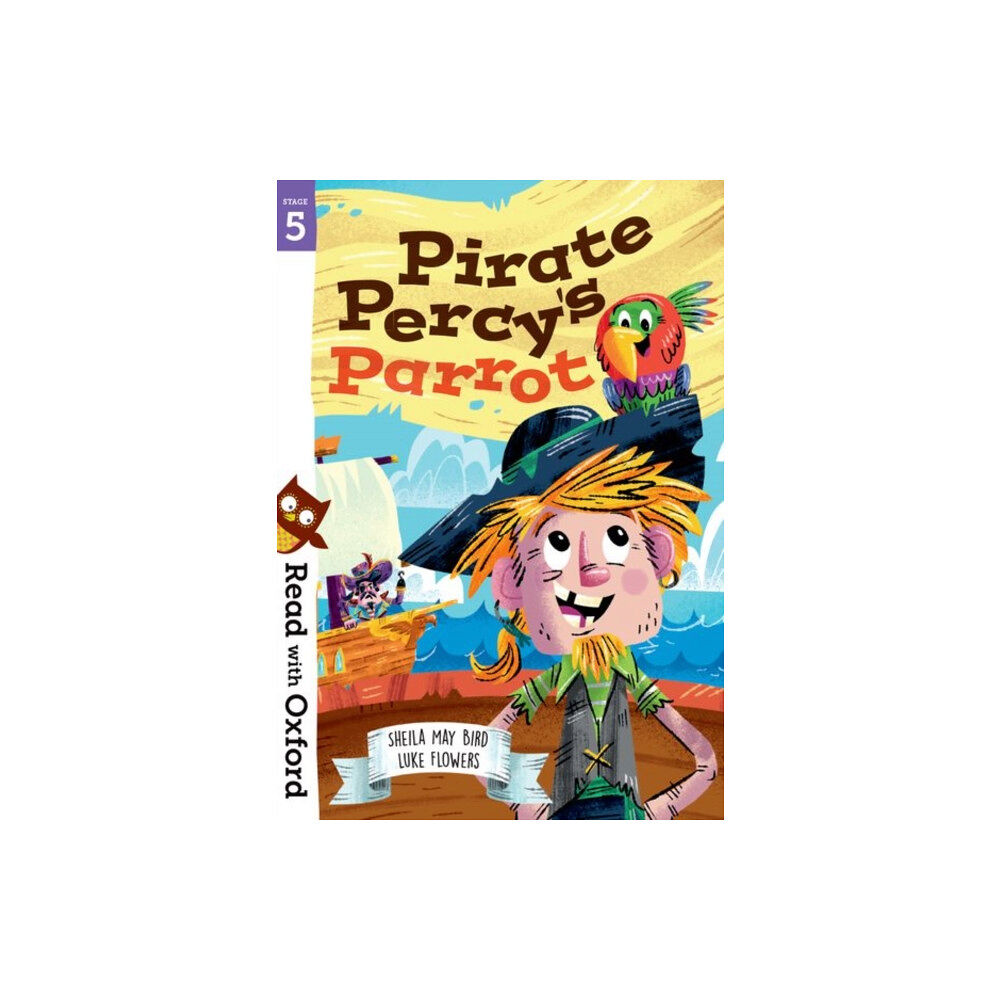 Oxford University Press Read with Oxford: Stage 5: Pirate Percy's Parrot (häftad, eng)