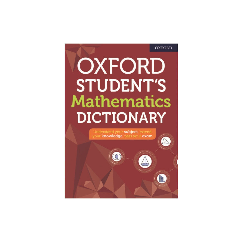 Oxford University Press Oxford Student's Mathematics Dictionary (häftad, eng)