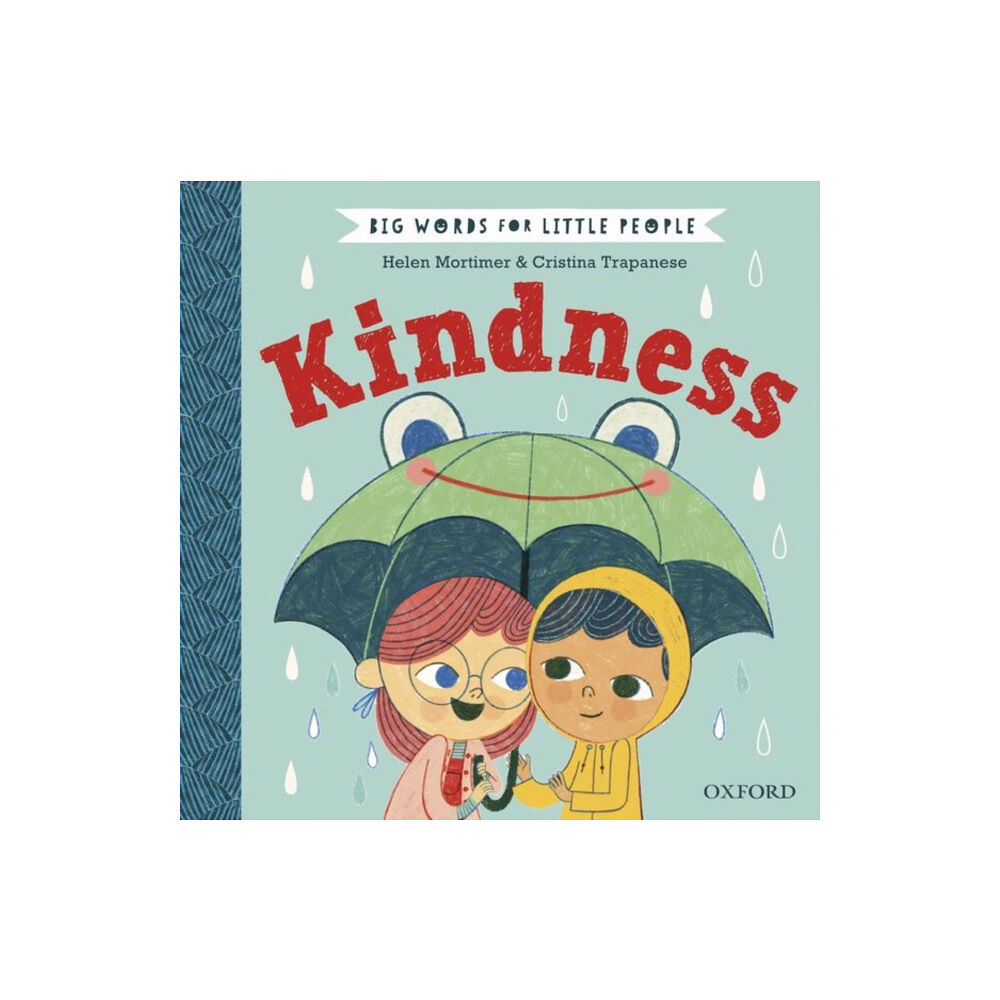 Oxford University Press Big Words for Little People: Kindness (inbunden, eng)