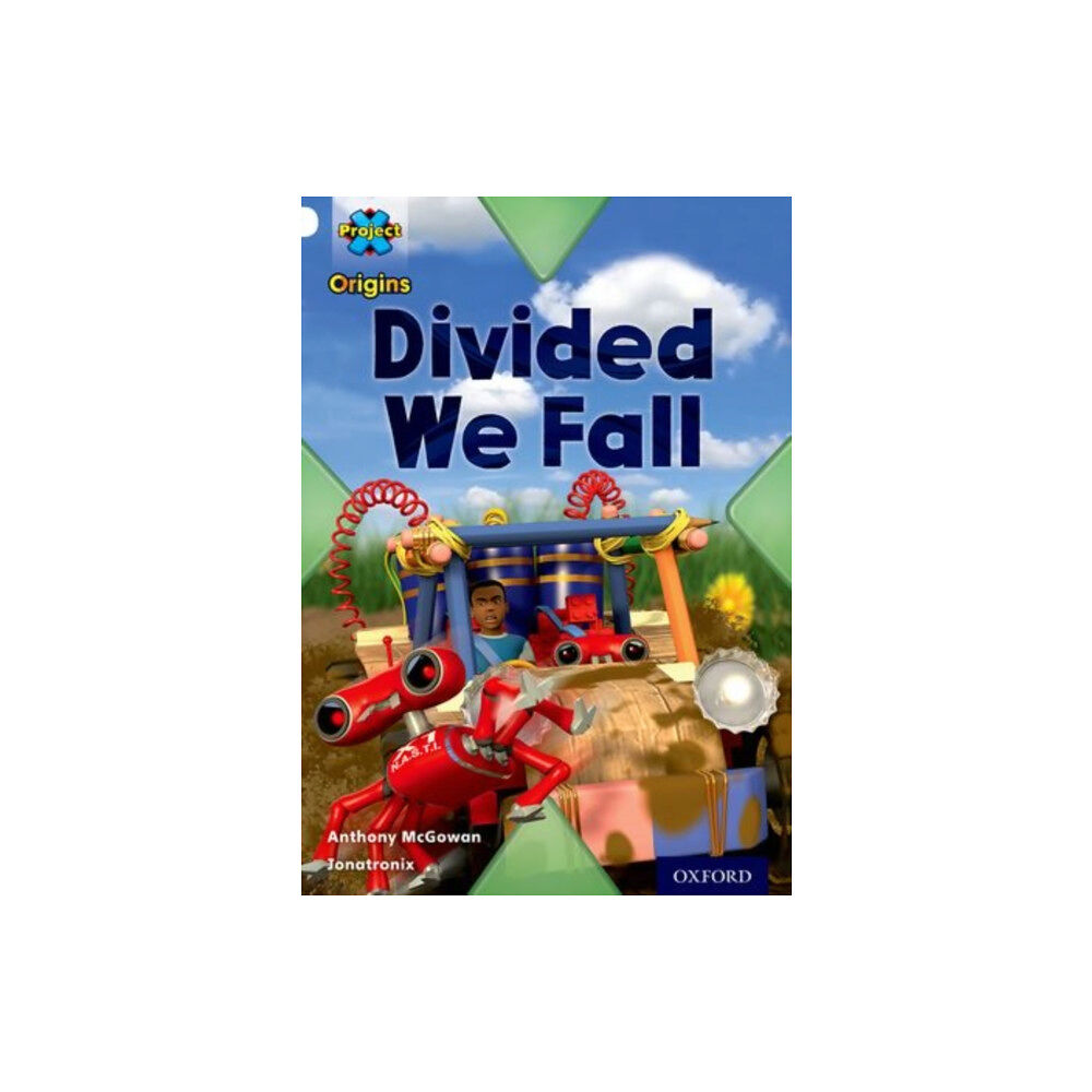 Oxford University Press Project X Origins: White Book Band, Oxford Level 10: Working as a Team: Divided We Fall (häftad, eng)