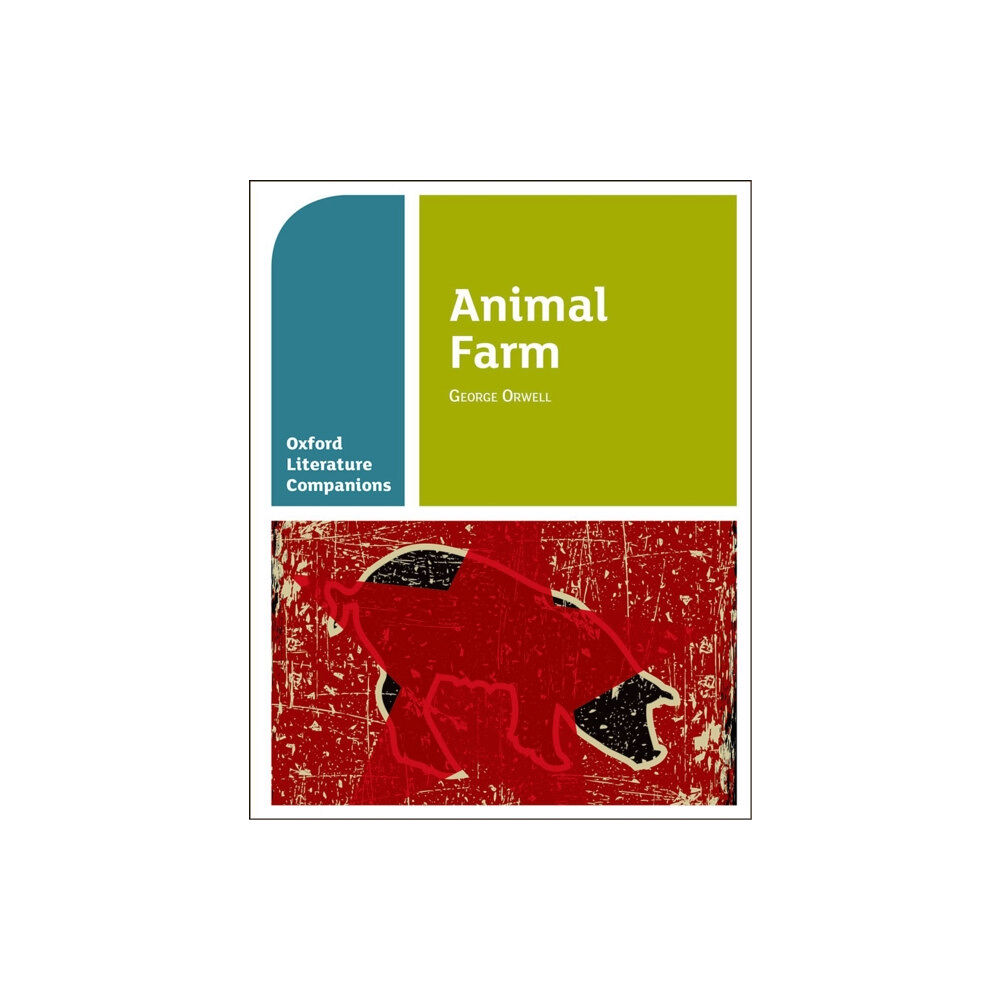 Oxford University Press Oxford Literature Companions: Animal Farm (häftad, eng)