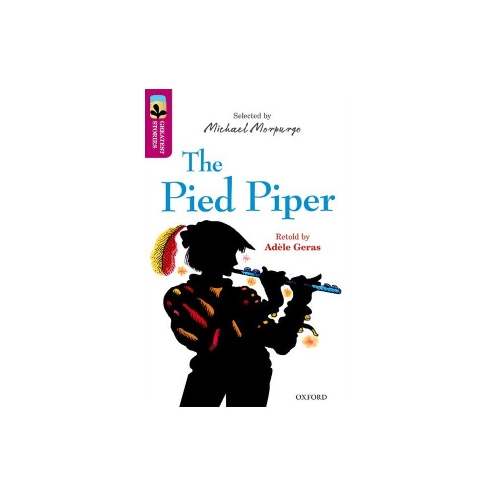 Oxford University Press Oxford Reading Tree TreeTops Greatest Stories: Oxford Level 10: The Pied Piper (häftad, eng)