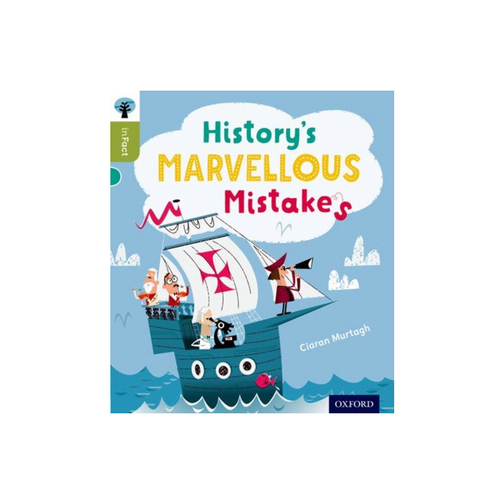 Oxford University Press Oxford Reading Tree inFact: Level 7: History's Marvellous Mistakes (häftad, eng)