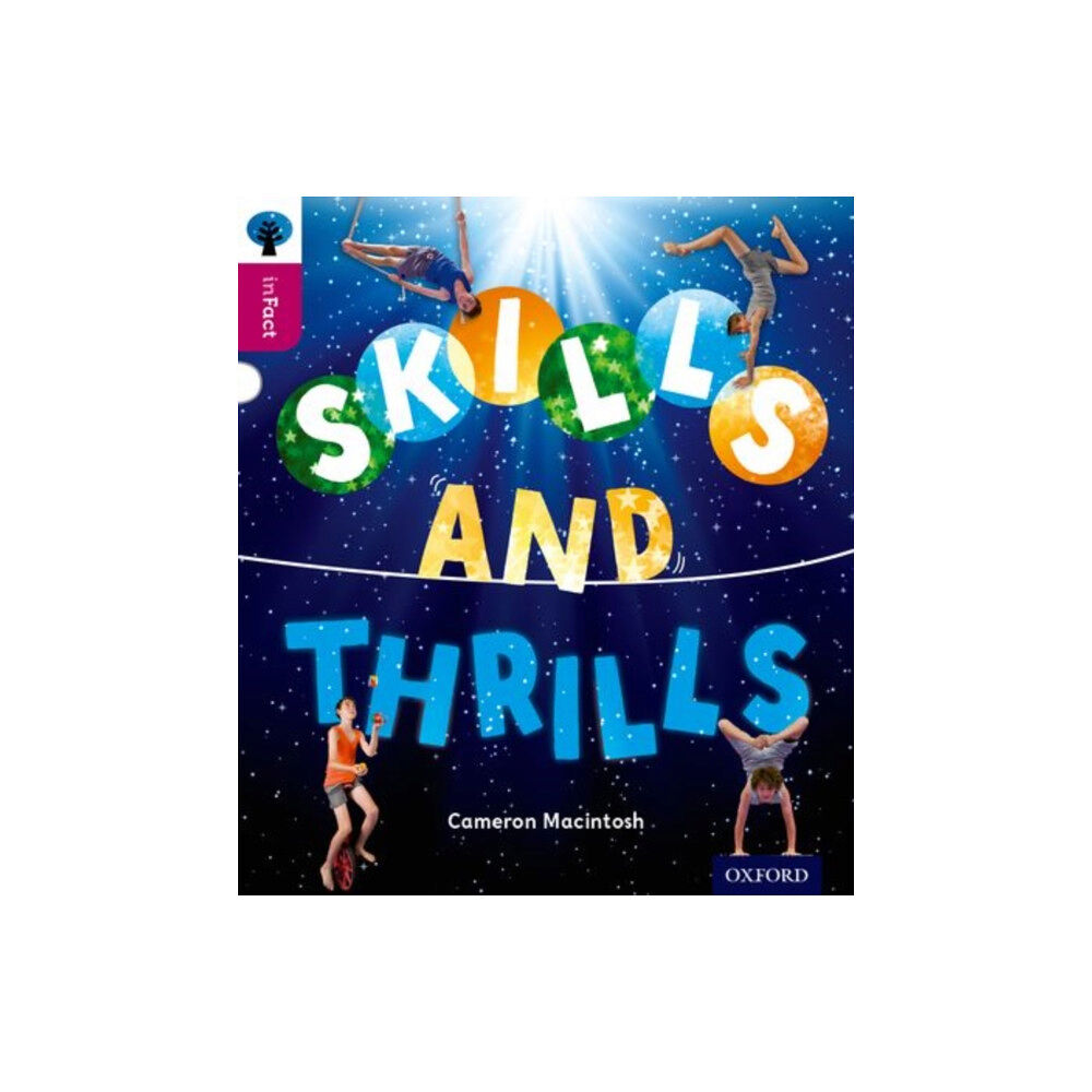 Oxford University Press Oxford Reading Tree inFact: Level 10: Skills and Thrills (häftad, eng)