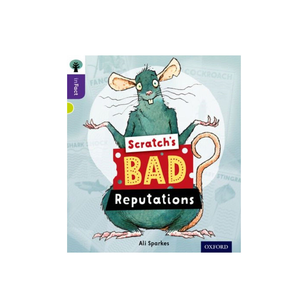 Oxford University Press Oxford Reading Tree inFact: Level 11: Scratch's Bad Reputations (häftad, eng)