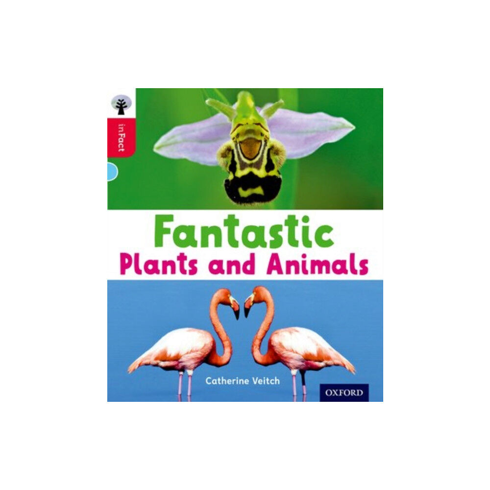 Oxford University Press Oxford Reading Tree inFact: Oxford Level 4: Fantastic Plants and Animals (häftad, eng)