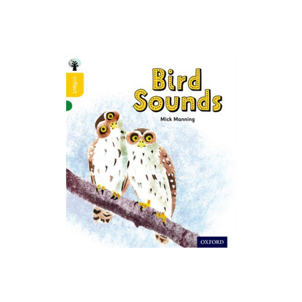 Oxford University Press Oxford Reading Tree inFact: Oxford Level 5: Bird Sounds (häftad, eng)