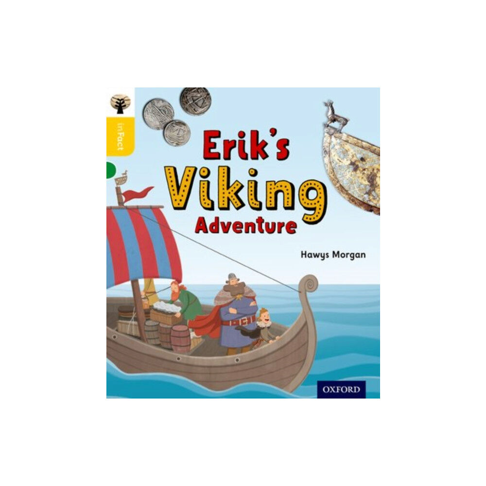 Oxford University Press Oxford Reading Tree inFact: Oxford Level 5: Erik's Viking Adventure (häftad, eng)