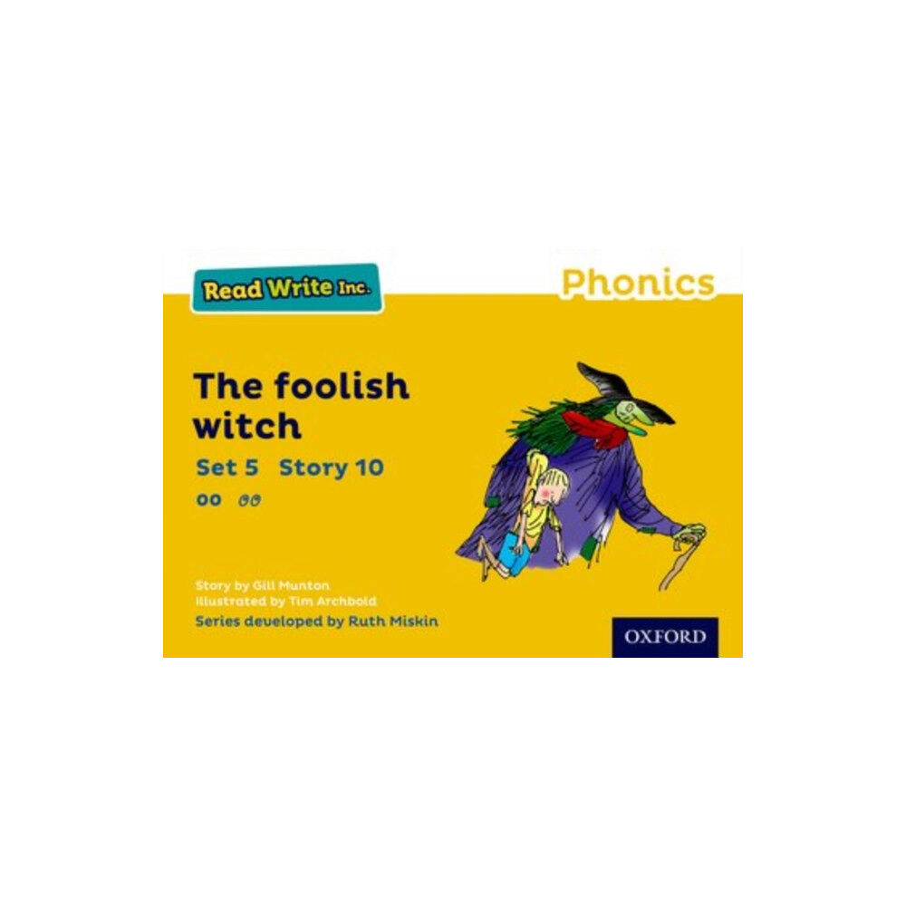 Oxford University Press Read Write Inc. Phonics: The Foolish Witch (Yellow Set 5 Storybook 10) (häftad, eng)