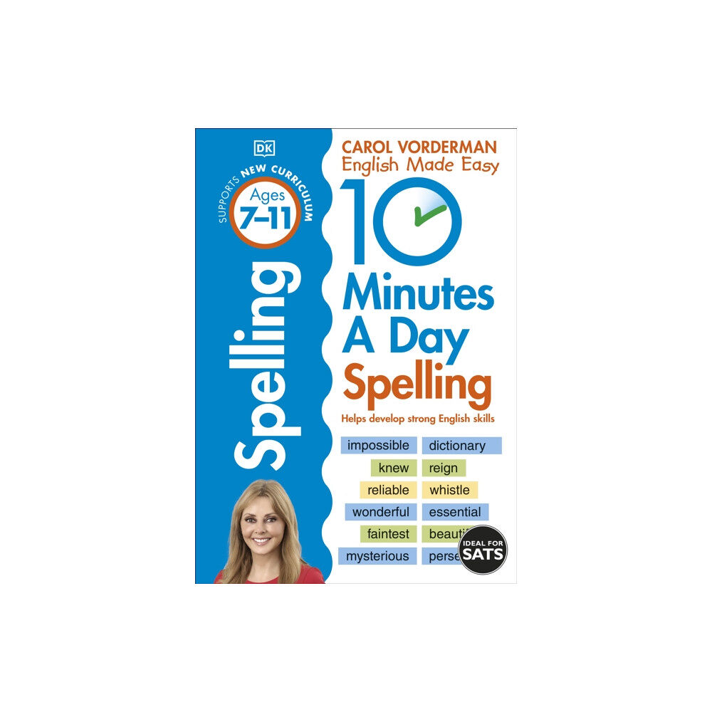 Dorling Kindersley Ltd 10 Minutes A Day Spelling, Ages 7-11 (Key Stage 2) (häftad, eng)