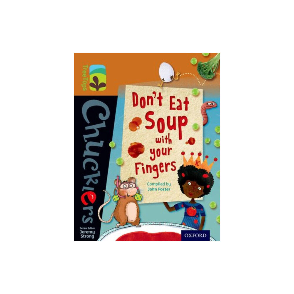 Oxford University Press Oxford Reading Tree TreeTops Chucklers: Level 8: Don't Eat Soup with your Fingers (häftad, eng)