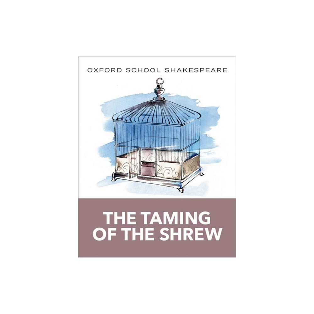 Oxford University Press Oxford School Shakespeare: The Taming of the Shrew (häftad, eng)