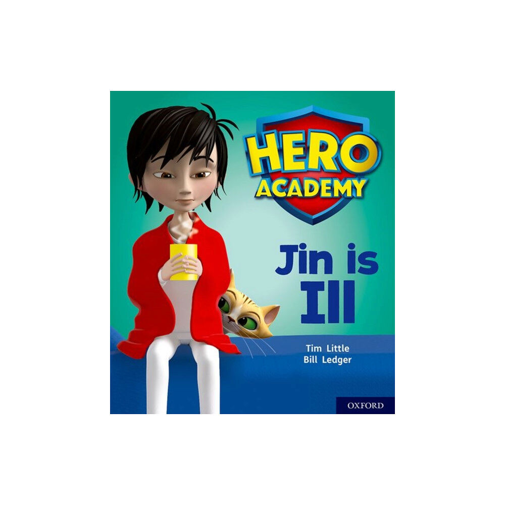 Oxford University Press Hero Academy: Oxford Level 1+, Pink Book Band: Jin is Ill (häftad, eng)