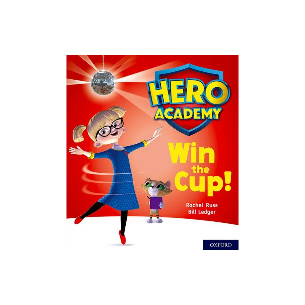 Oxford University Press Hero Academy: Oxford Level 3, Yellow Book Band: Win the Cup! (häftad, eng)