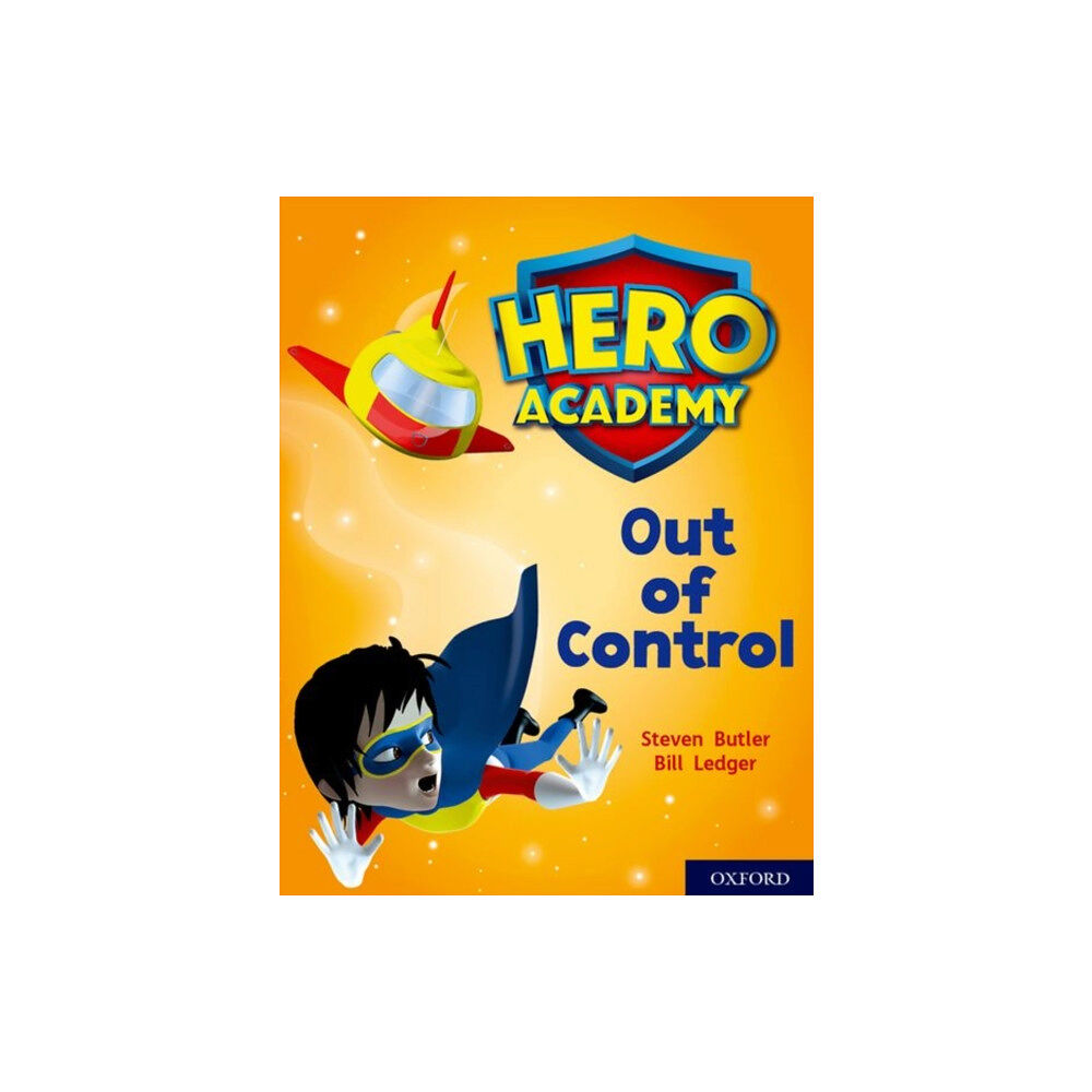 Oxford University Press Hero Academy: Oxford Level 8, Purple Book Band: Out of Control (häftad, eng)