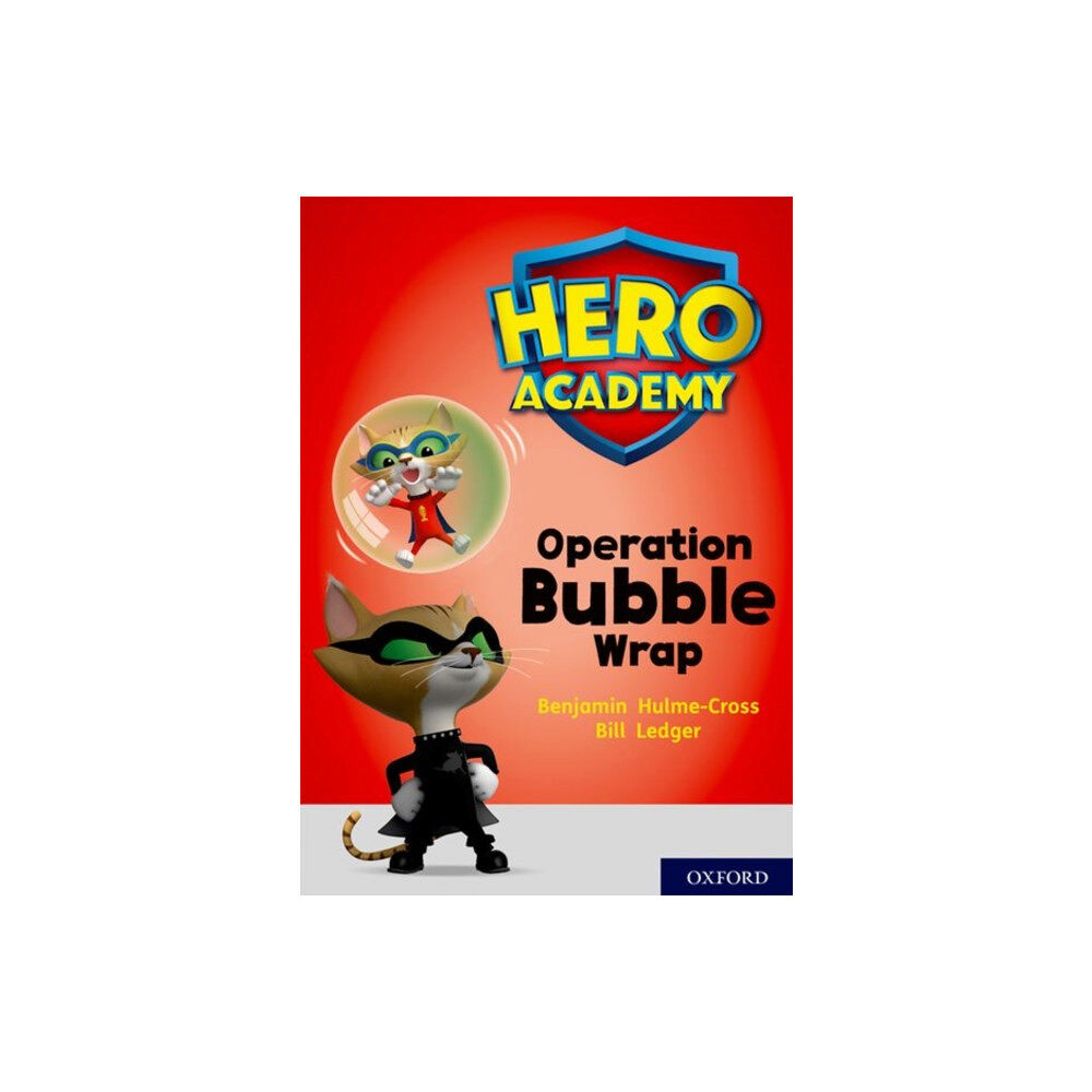 Oxford University Press Hero Academy: Oxford Level 10, White Book Band: Operation Bubble Wrap (häftad, eng)
