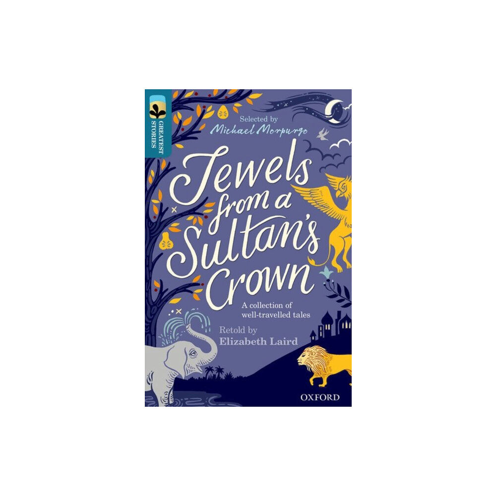 Oxford University Press Oxford Reading Tree TreeTops Greatest Stories: Oxford Level 19: Jewels from a Sultan's Crown (häftad, eng)