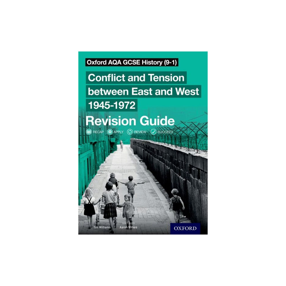 Oxford University Press Oxford AQA GCSE History: Conflict and Tension between East and West 1945-1972 Revision Guide (häftad, eng)