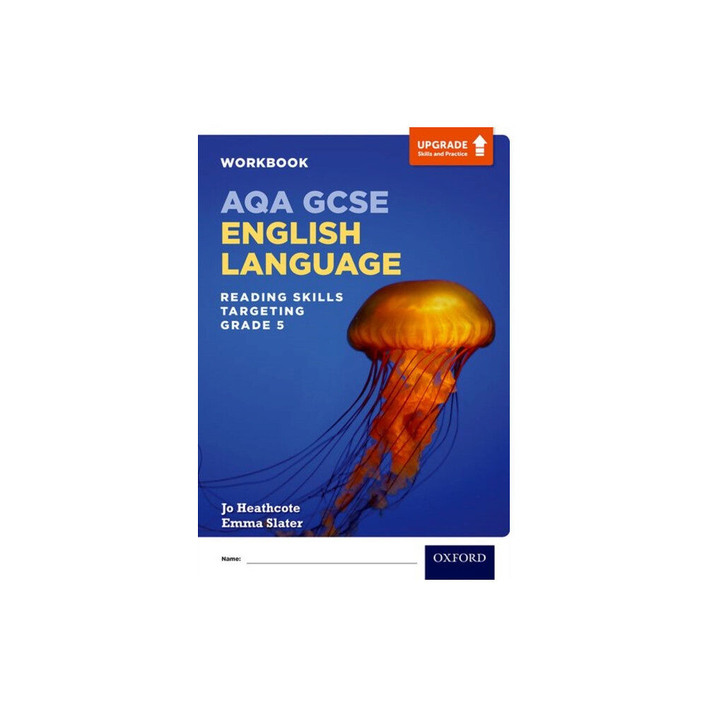 Oxford University Press AQA GCSE English Language: Reading Skills Workbook- Targeting Grade 5 (häftad, eng)