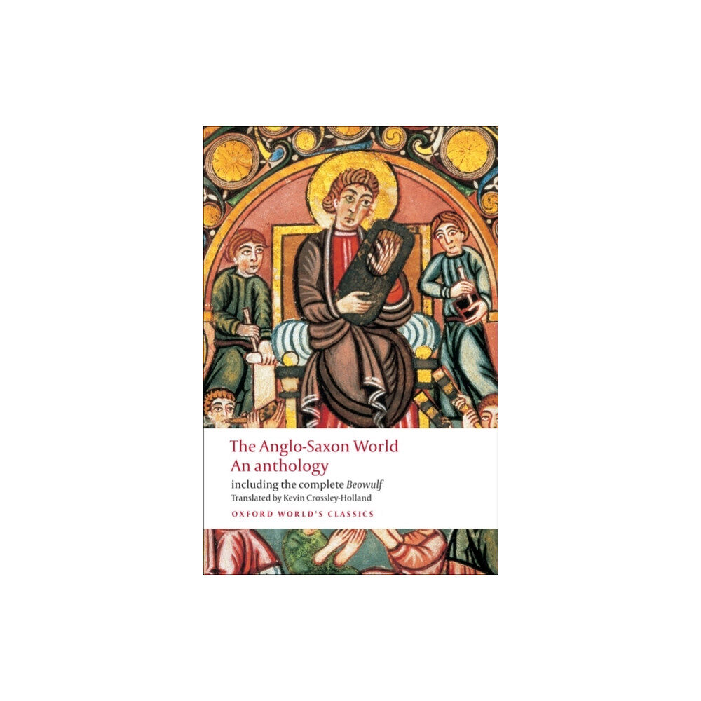 Oxford University Press The Anglo-Saxon World (häftad, eng)