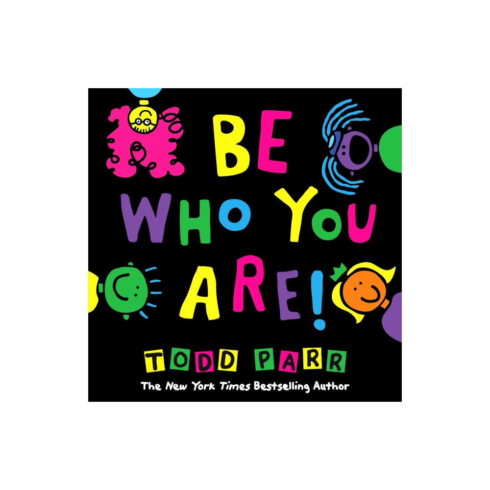 Little, Brown & Company Be Who You Are (inbunden, eng)