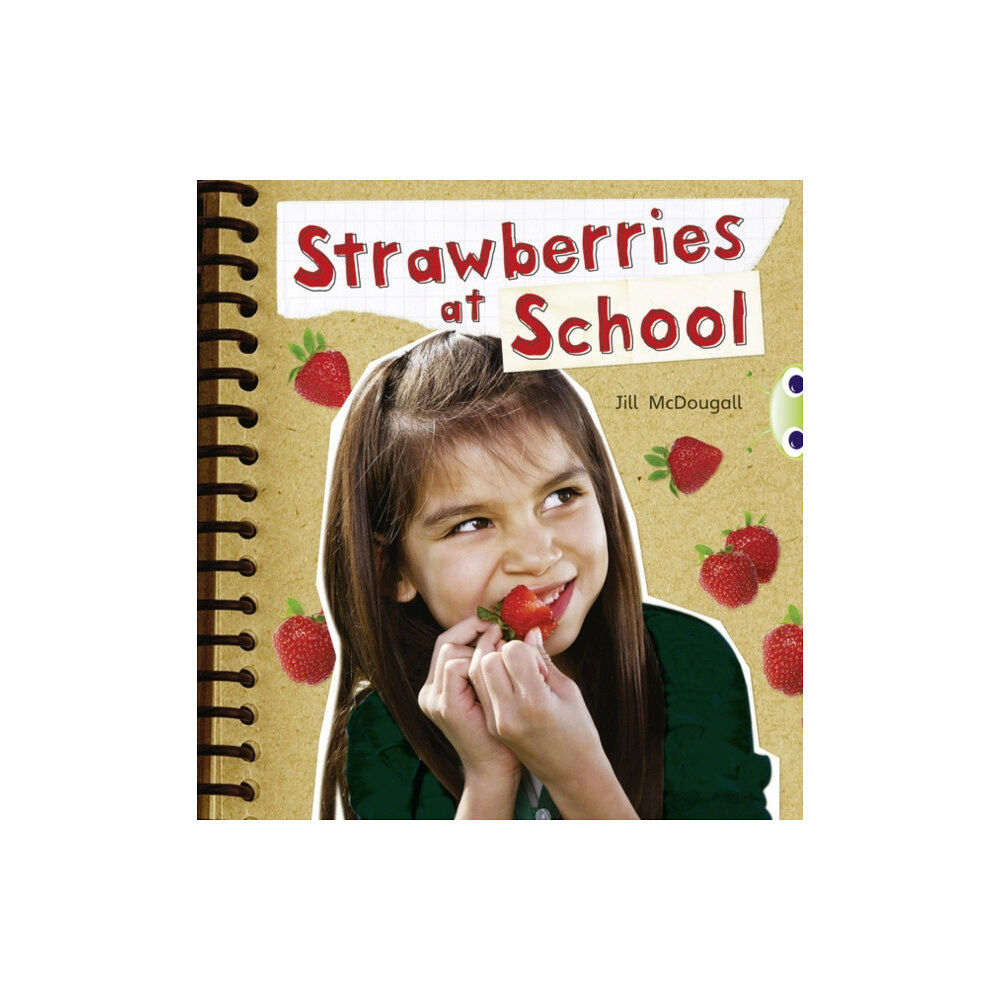 Pearson Education Limited Bug Club Guided Non Fiction Year 2 Orange B Strawberries at School (häftad, eng)