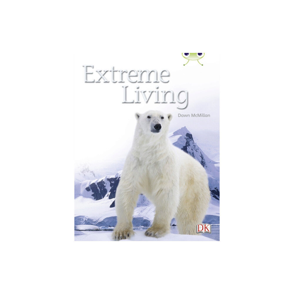 Pearson Education Limited Bug Club Guided Non Fiction Year Two Turquoise B Extreme Living (häftad, eng)