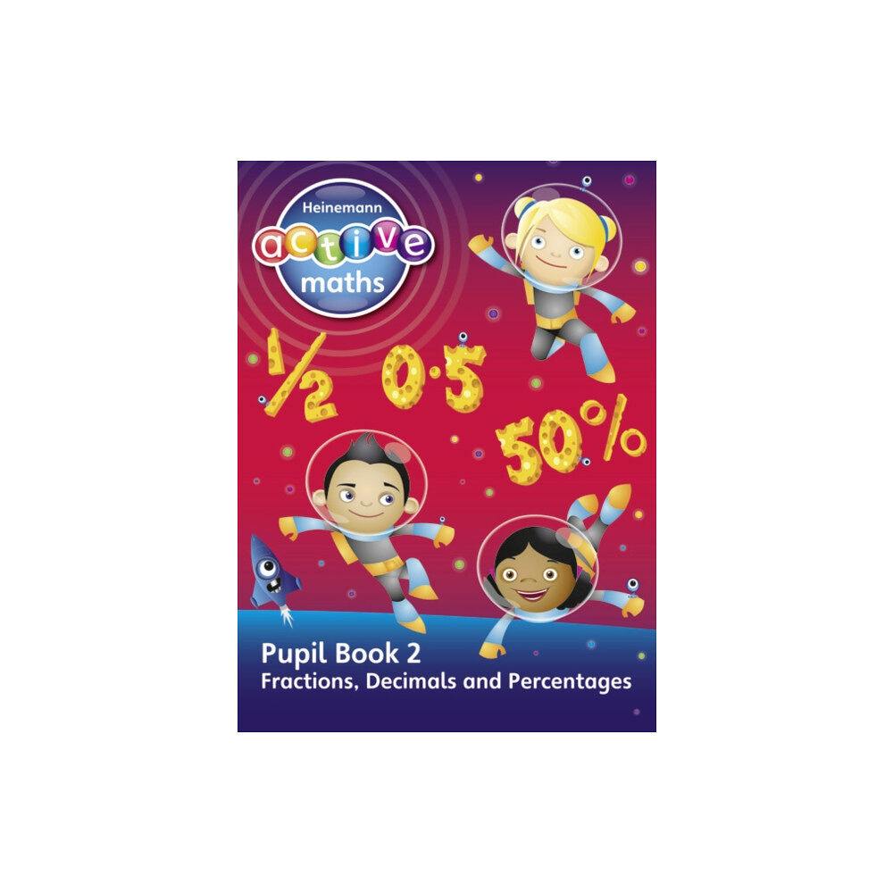 Pearson Education Limited Heinemann Active Maths - Second Level - Exploring Number - Pupil Book 2 - Fractions, Decimals and Percentages (häftad, e...